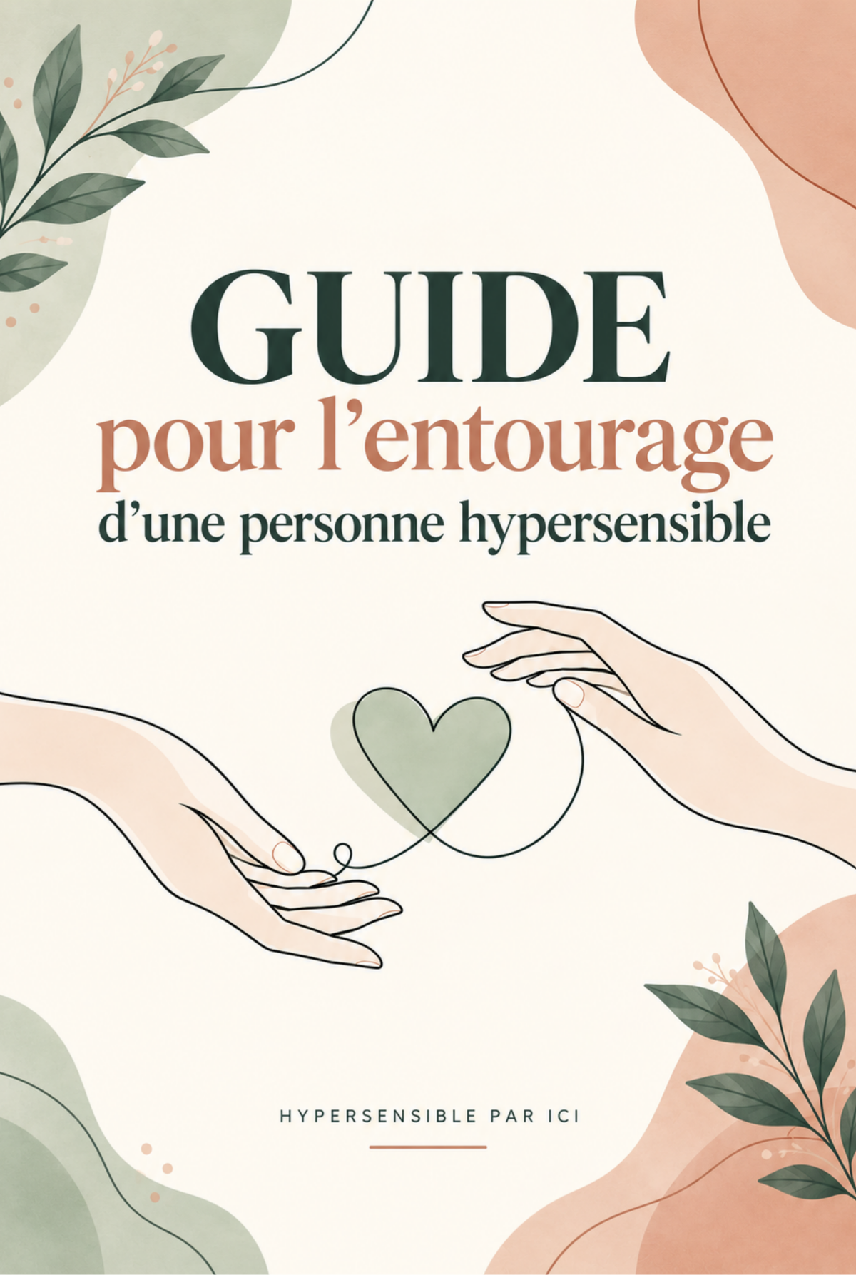 Guide digital pour l'entourage d'une personne hypersensible